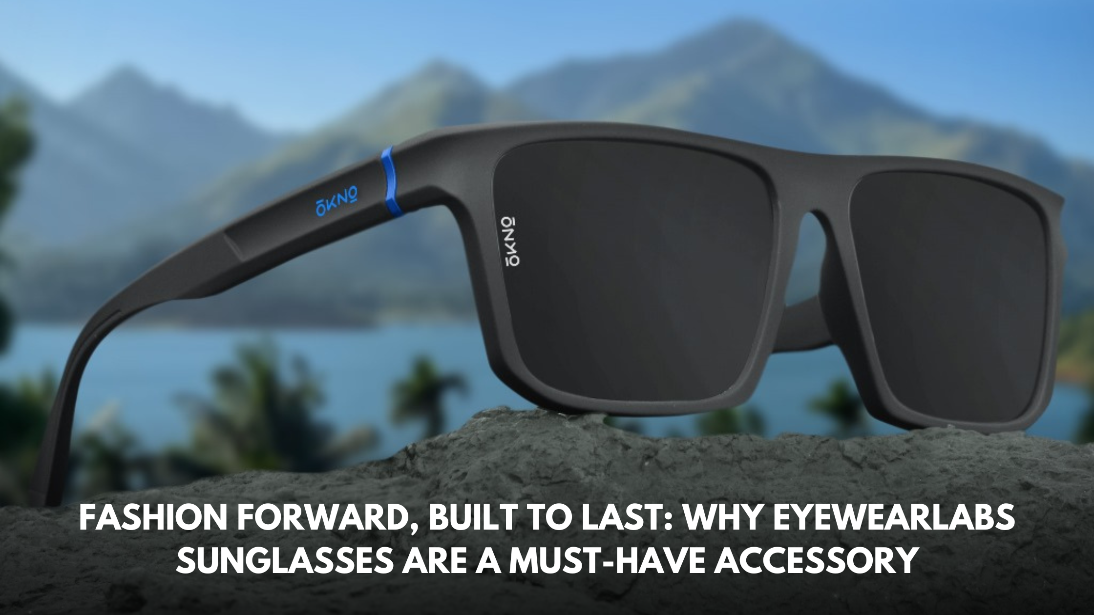 Buy Prescription Sunglasses from Eyewearlabs - Prescription Goggles – OKNO  Lifestyles